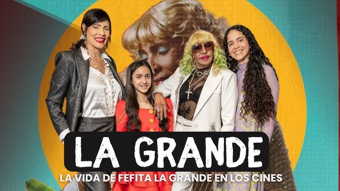 Fefita La Grande y su película